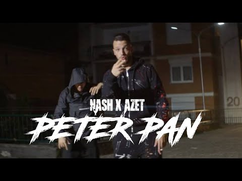 NASH feat. AZET - PETER PAN (Official Video)