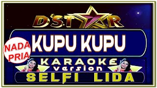 Download lagu LAGU KARAOKE | KUPU KUPU | NADA PRIA | SELFI D'Asia mp3