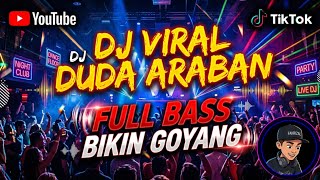 Download lagu DJ VIRAL DUDA ARABAN FULL BASS BIKIN GOYANG #dj #djremix #djviral #music #musikindonesia #musikviral mp3
