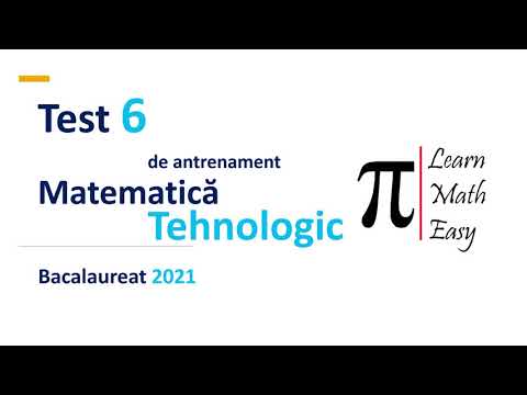 Test 6 Tehnologic Bacalaureat 2021