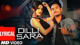 Dilli Sara: Kamal Khan Kuwar Virk (Lyrical Video S