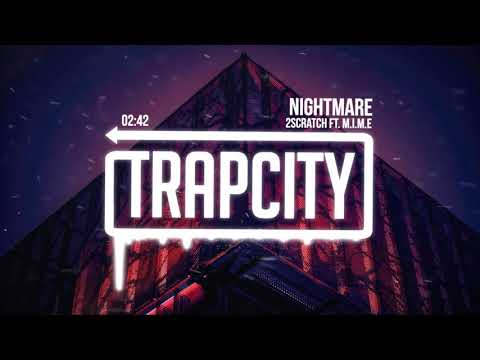 2Scratch - Nightmare (ft. M.I.M.E)