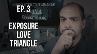 Ep.3 - Exposure Love Triangle