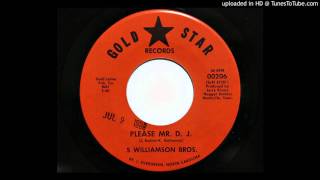 5 Williamson Bros - Please Mr. D.J. (Gold Star 00206)