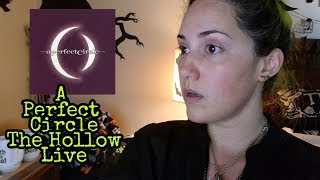 A Perfect Circle The Hollow Live Reaction Video (requested)