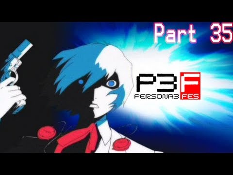 Kagato Plays Persona 3 FES (Live): Part 35 - The Many Failures of Kagato
