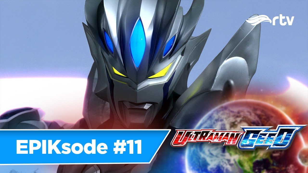 DUEL ROBOT TERKUAT DAN PENGKHIANATAN YANG KEAJAM!! | ULTRAMAN GEED | EPIKsode #11
