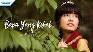 Download lagu Bapa Yang Kekal - Nikita ( Lyric Video ) mp3