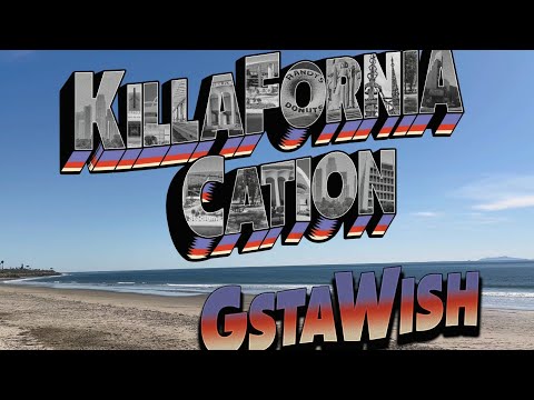 G'sta Wish- Killaforniacation (freestyle) video