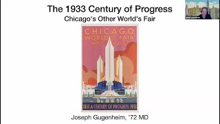 The 1933 Century of Progress: Chicago&#39;s Other World&#39;s Fair May 2023