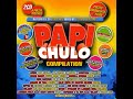 PAPI CHULO COMPILATION
