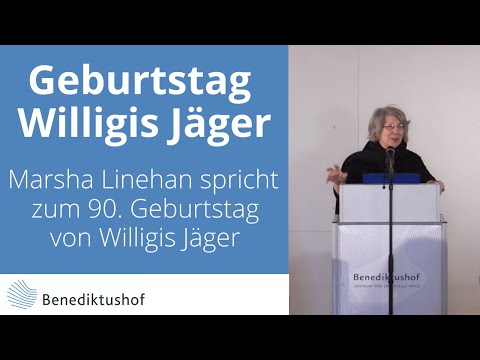 Marsha Linehan zum 90. Geburtstag von Willigis Jäger