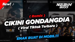 Download lagu DJ CIKINI KE GONDANGDIA VIRAL TIKTOK!!! ( Nagaswara ) - Duo Anggrek ( Nabih Fvnky ) mp3