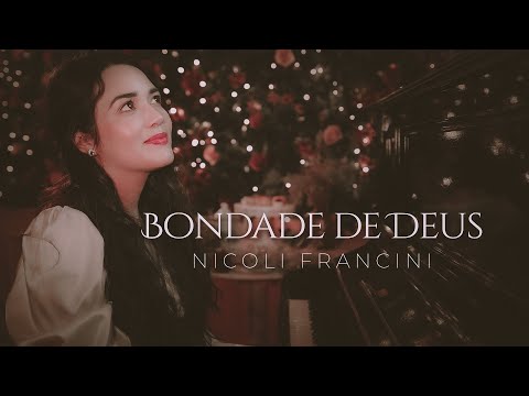 Nicoli Francini - Bondade de Deus
