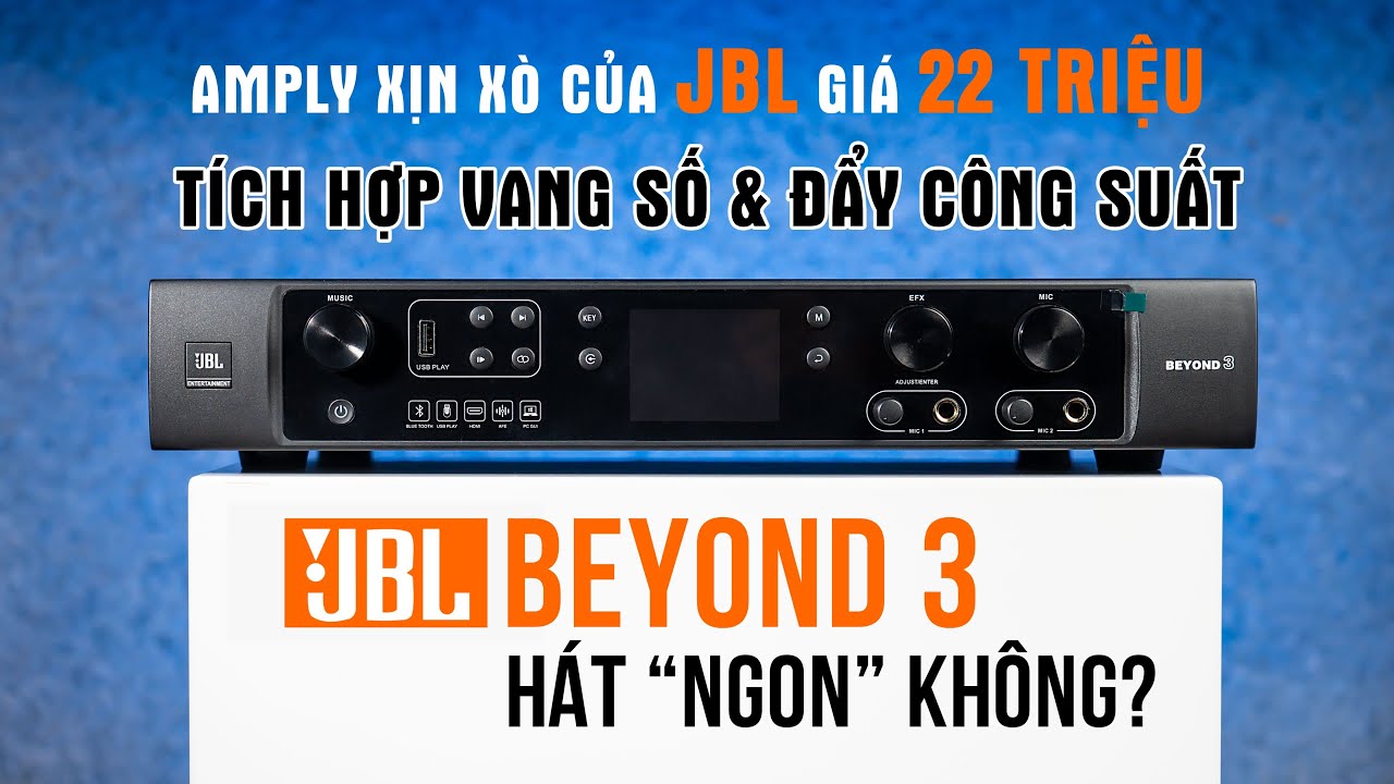 video Amply karaoke tích hợp Vang số JBL Beyond 3 chính hãng 0