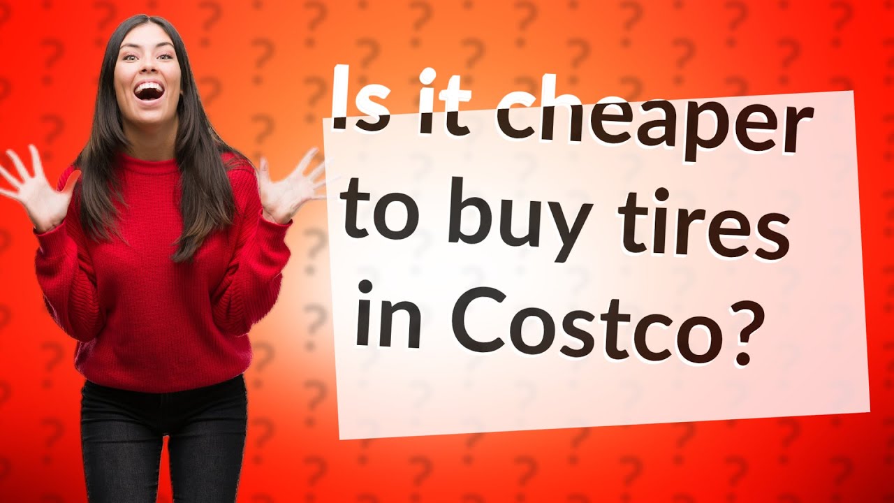 Are Costco tires cheaper than Les Schwab? Tipseri