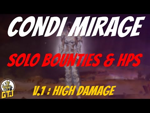 Condi Mirage GW2 Open World Build | Solo HPs & Bounties & More | V.1 : More Damage
