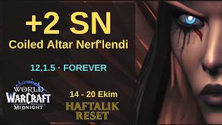 WoW 12.1.5 Geldi: Coiled Altar Nerf'i, Kith'ix ve Forever Takvimi | Haftalık Res