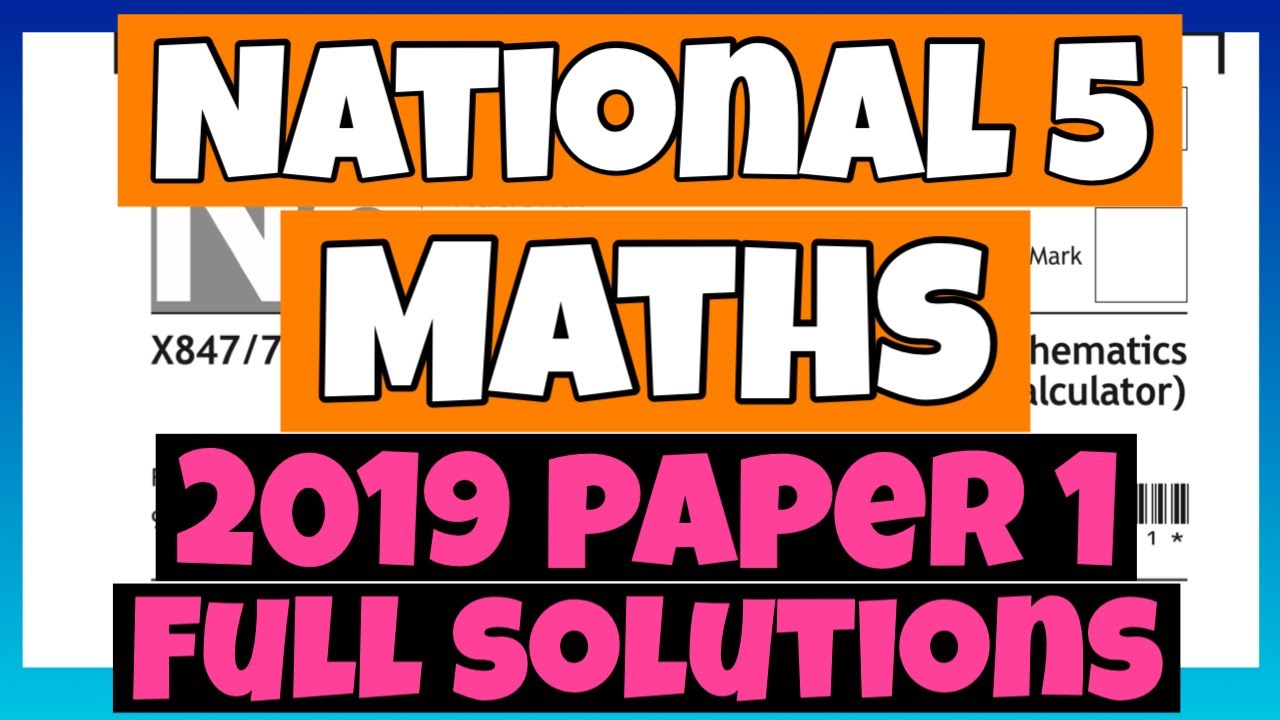 National 5 Maths 2019 Paper 1 - Full Solutions!