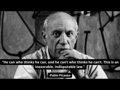 the best motivational words from   -Pablo Picasso-