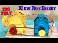 How To Make 220 Volt 10 KW Free Energy Generator At Home