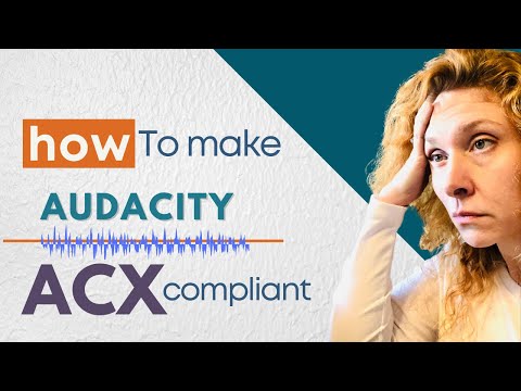 Make Audacity ACX Compliant!
