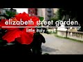 Elizabeth Street Garden In Little Italy New York City