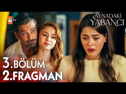 Aynadaki Yabancı 3. Bölüm 2. Fragman