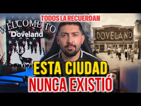 THE CITY THAT NEVER EXISTED BUT EVERYONE REMEMBERS (DOVELAND)
