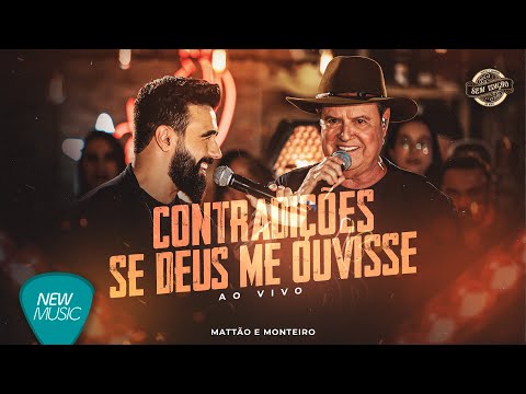 Mattão & Monteiro - Contradições / Se Deus me Ouvisse (Sem Edição, Ao Vivo) [Clipe Oficial]