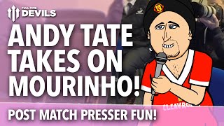 Andy Tate takes on Jose Mourinho! | w/442oons
