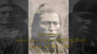 BoSS Ridah ft.Tatanka Iyotake (Sitting Bull)- Native Gangsta