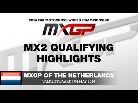 MXGP of the Netherlands 2014 MX2 Qualifying Highlights - Motocross