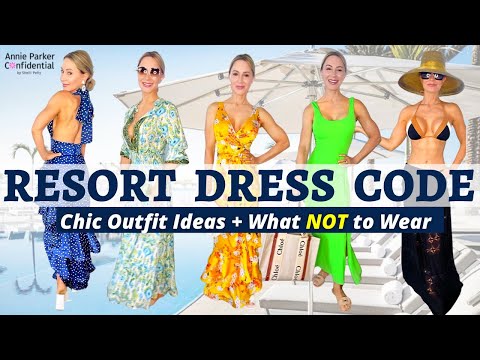 RESORT DRESS CODE - What to Wear on Vacation at a...