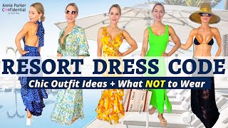 RESORT DRESS CODE - What to Wear on Vacation at a Luxury Resort