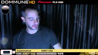 ANDY VAZ - LIVE @ DOMMUNE 2015