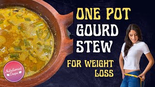 Stay Fit This Holiday: Nutrient-Dense Snake Gourd Stew For Weight Loss | NutritionistDeepa.com