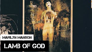 Marilyn Manson - Lamb of God (Lyrics Sub Español &amp; Ingles)
