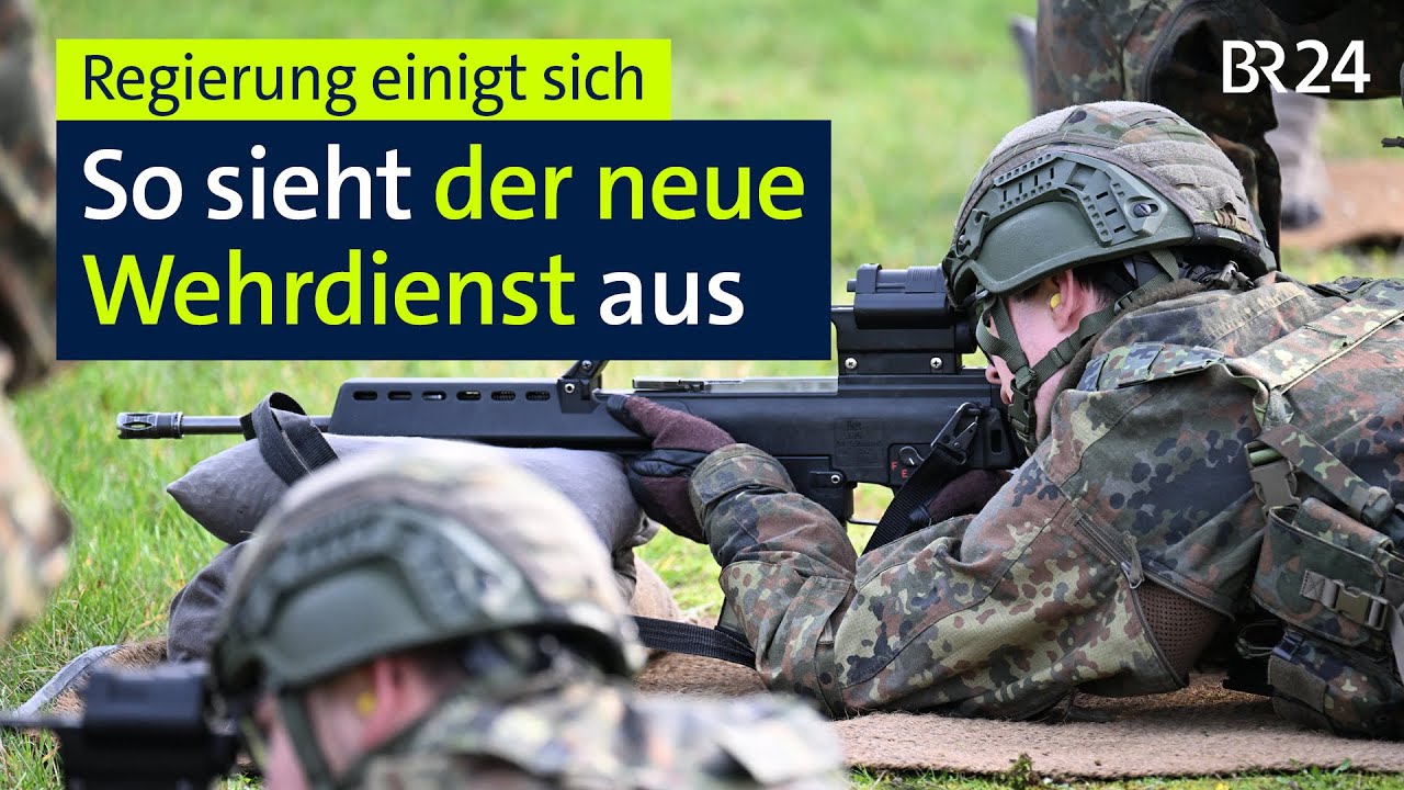 Regierung einigt sich: So sieht der neue Wehrdienst aus | BR24