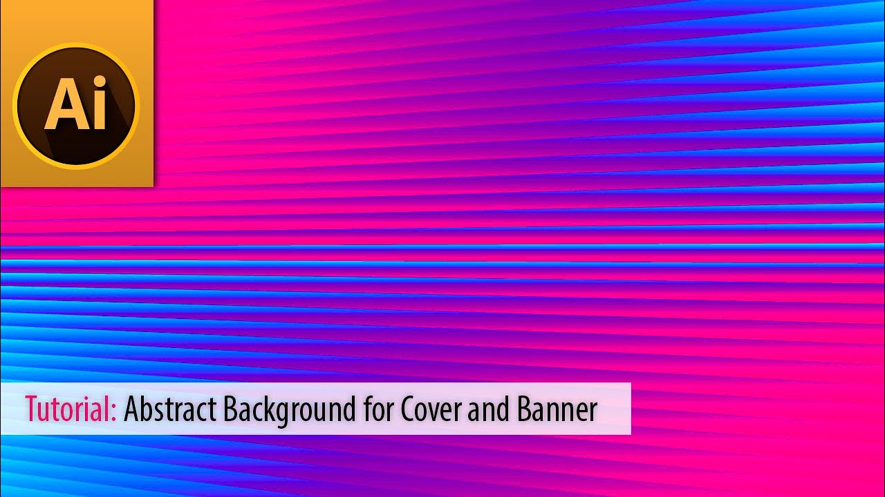 Adobe Illustrator Tutorial Abstract Background for Covers and Banners