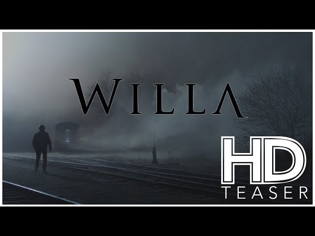 Willa 2018 Teaser