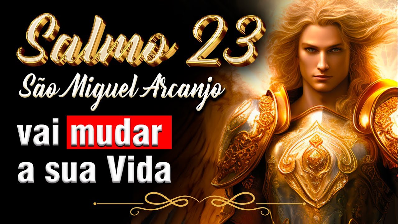 🙌A Promessa de Prosperidade no Salmo 23 🙏ao Amparo de São Miguel Arcanjo❗