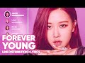 BLACKPINK Forever Young Line Distribution Lyrics Color Coded PATREON REQUESTED
