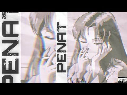 DietMushhh - PENAT (Ft FK Blunt)