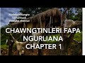 CHAWNGTINLERI FAPA NGURLIANA CHAPTER 1 (Mizo Story Audio)
