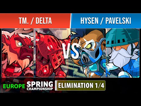 TM. & Delta VS Hysen & Pavelski - Elimination 1/4 - EU - Brawlhalla Spring Championship 2022