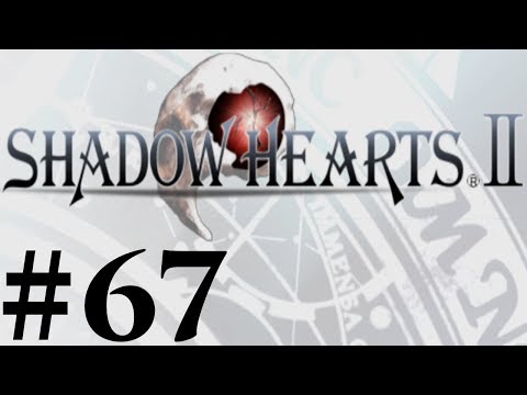 Let's Play Shadow Hearts II Covenant Part #067 Poor Blanca