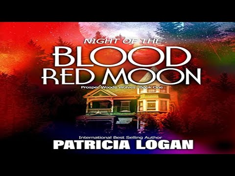 Night of the Blood Red Moon (Prosper Woods Wolves, Book 1) | MM Romance Audiobook