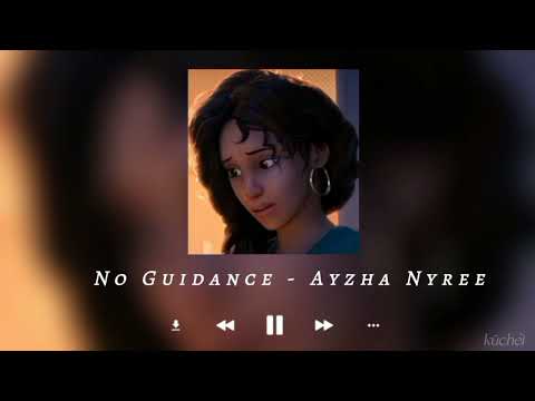 No Guidance (Remix) - Ayzha Nyree [Sped Up + Reverbed]