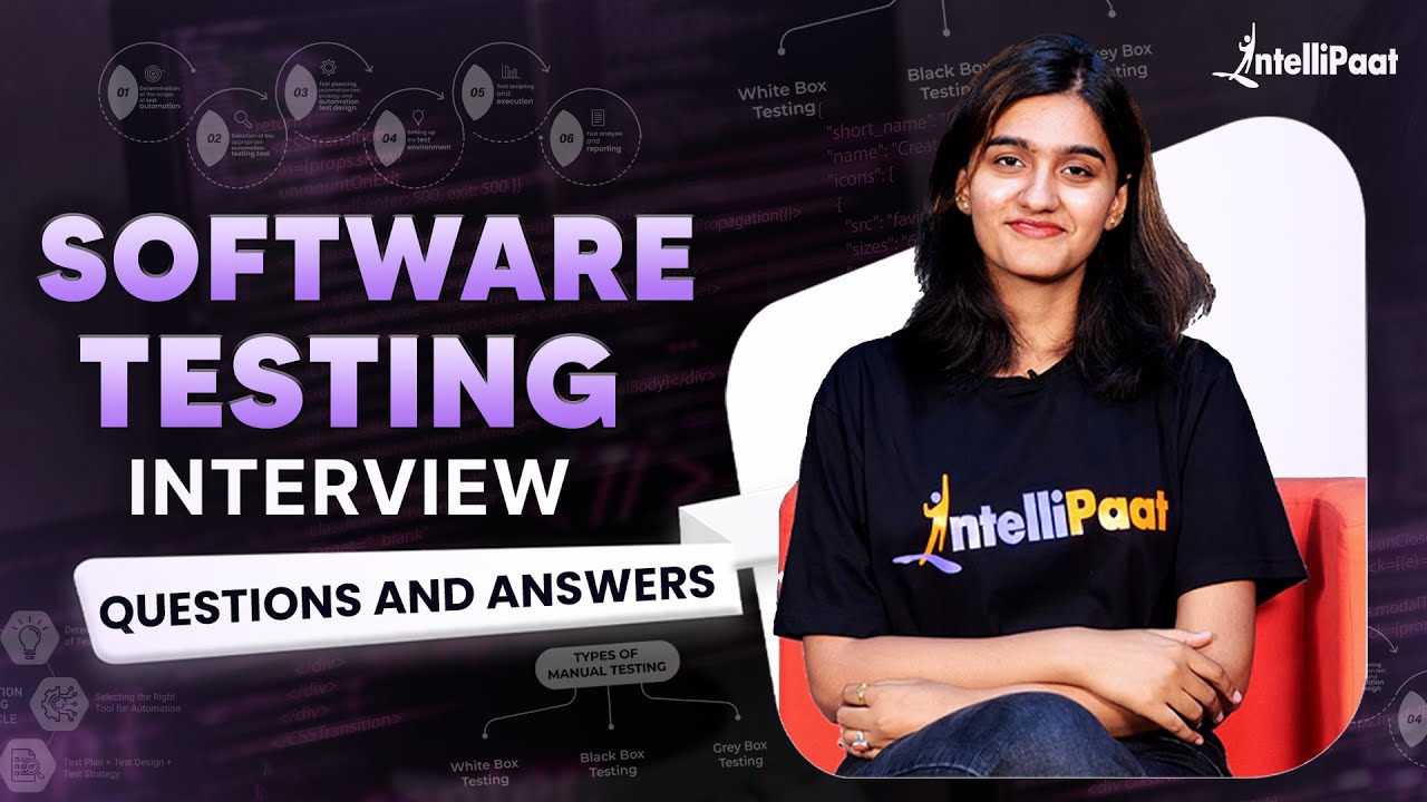 Software Testing Interview Questions And Answers | Manual Testing Interview Questions | Intellipaat